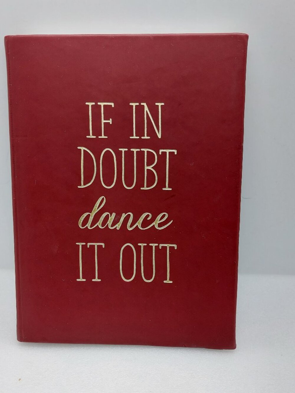 Indigo Blank Writing Journal If In Doubt Dance It Out